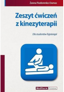 Zeszyt ćwiczeń z kinezyterapii