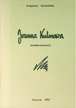 Joanna Kulmowa  biobibliografia