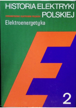 Historia elektryki polskiej Elektroenergetyka