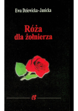 Róża dla żołnierza