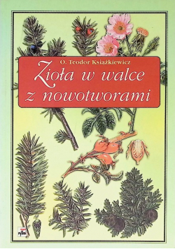 Zioła w walce z nowotworami