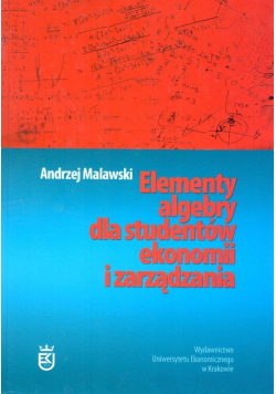 Elementy algebry dla studentów ekonomii i zarządzania
