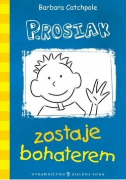 P Rosiak zostaje bohaterem