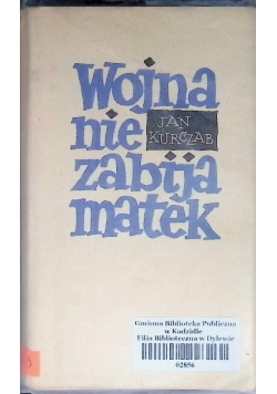 Wojna nie zabija matek