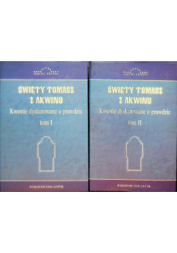 Kwestie dyskutowane o prawdzie Tom I i II