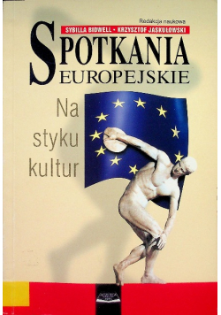 Spotkania europejskie na styku kultur