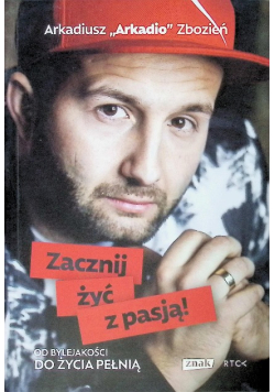 Zacznij żyć z pasją