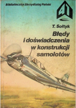 Błędy i doświadczenia w konstrukcji samolotów