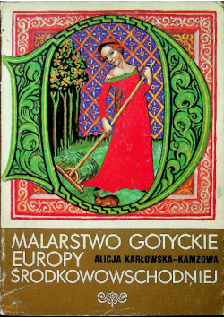 Malarstwo gotyckie Europy Środkowowschodniej