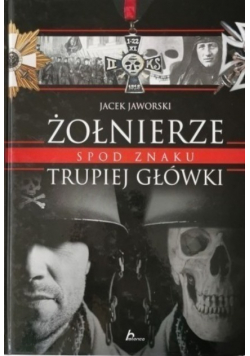 Żołnierze spod znaku trupiej główki