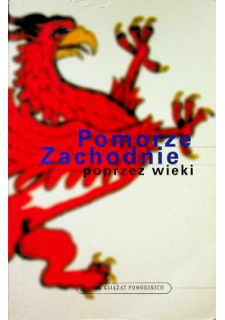 Pomorze Zachodnie poprzez wieki