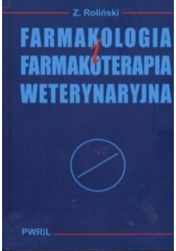 Farmakologia i farmakoterapia weterynaryjna
