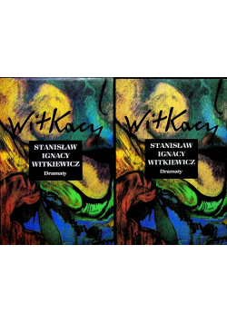 Witkiewicz dramaty Tom 1 i 2