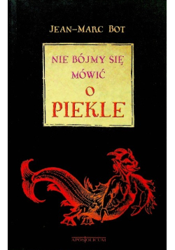 Nie bójmy się mówić o piekle