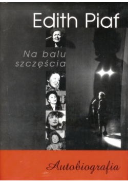 Na balu szczęścia Autobiografia