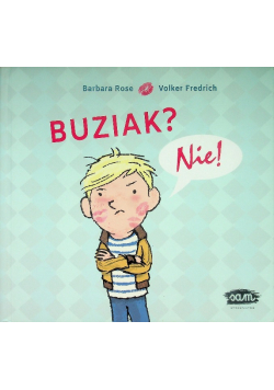 Buziak nie