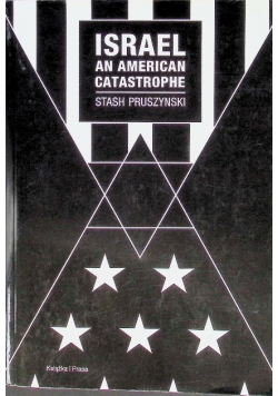 Israel an american catastrophe