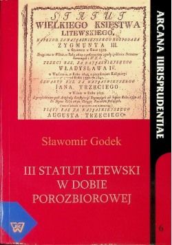 IIIStatut Litewski W Dobie Porozbiorowej, Unikat