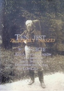 Ten jest ze szkoły naszej