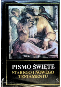 Pismo Święte Starego i Nowego Testamentu Tom II