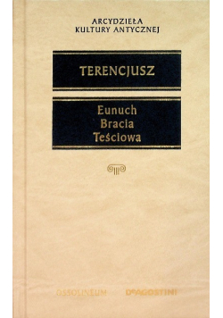 Eunuch Bracia Teściowa