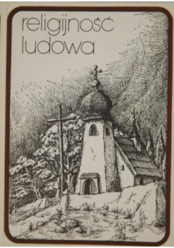 Religijność ludowa. Ciągłość i zmiana