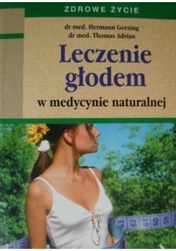 Leczenie głodem w medycynie naturalnej