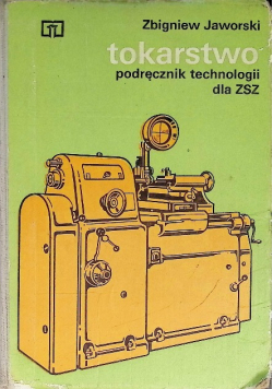 Tokarstwo podręcznik technologii dla ZSZ