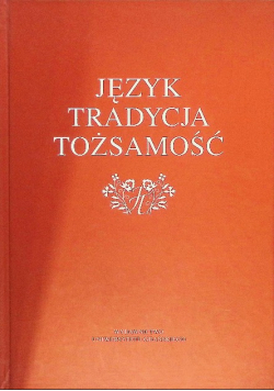 Jezyk tradycja tozsamosc