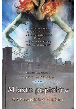 Dary Anioła Tom 2 Miasto popiołów
