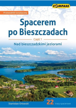 Spacerem po Bieszczadach Część 1