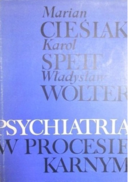 Psychiatria w procesie karnym
