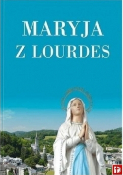Maryja z Lourdes