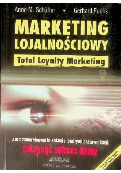 Marketing lojalnościowy jak z zadowolonymi klientami i lojalnymi pracownikami