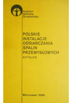 Polskie instalacje odsiarczania spalin przemysłowych