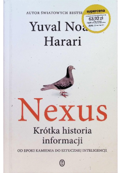 Nexus. Krótka historia informacji od epoki kamienia do sztucznej inteligencji