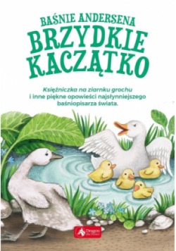 Baśnie Andersena Brzydkie kaczątko