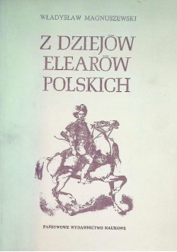 Z dziejów elearów polskich