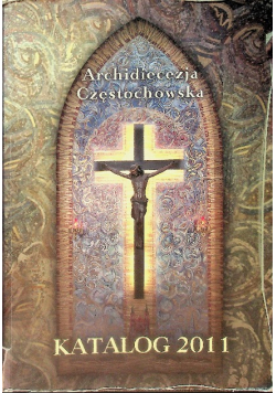 Archidiecezja Częstochowska Katalog 2011
