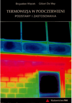 Termowizja w podczerwieni Podstawy i zastosowania