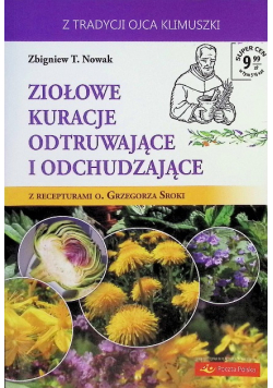 Ziołowe kuracje odtruwające i odchudzające