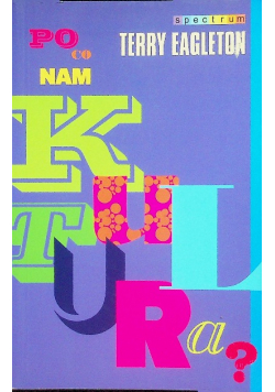 Po co nam kultura