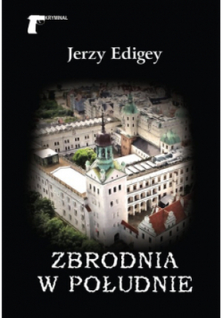 Zbrodnia w południe