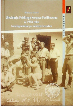 Likwidacja Polskiego Korpusu Posiłkowego w 1918 roku