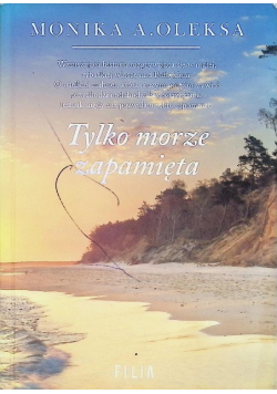 Tylko morze zapamięta