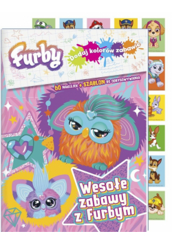 Furby. Dodaj kolorów zabawie Wesołe zabawy z Furby