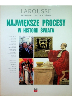 Największe procesy w historii świata