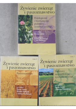 Żywienie zwierząt i paszoznawstwo Tom I do III