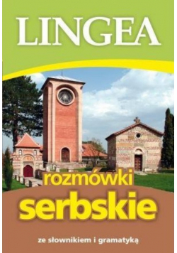 Rozmówki serbskie ze słownikiem i gramatyką