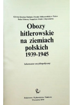 Obozy hitlerowskie na ziemiach polskich 1939 1945